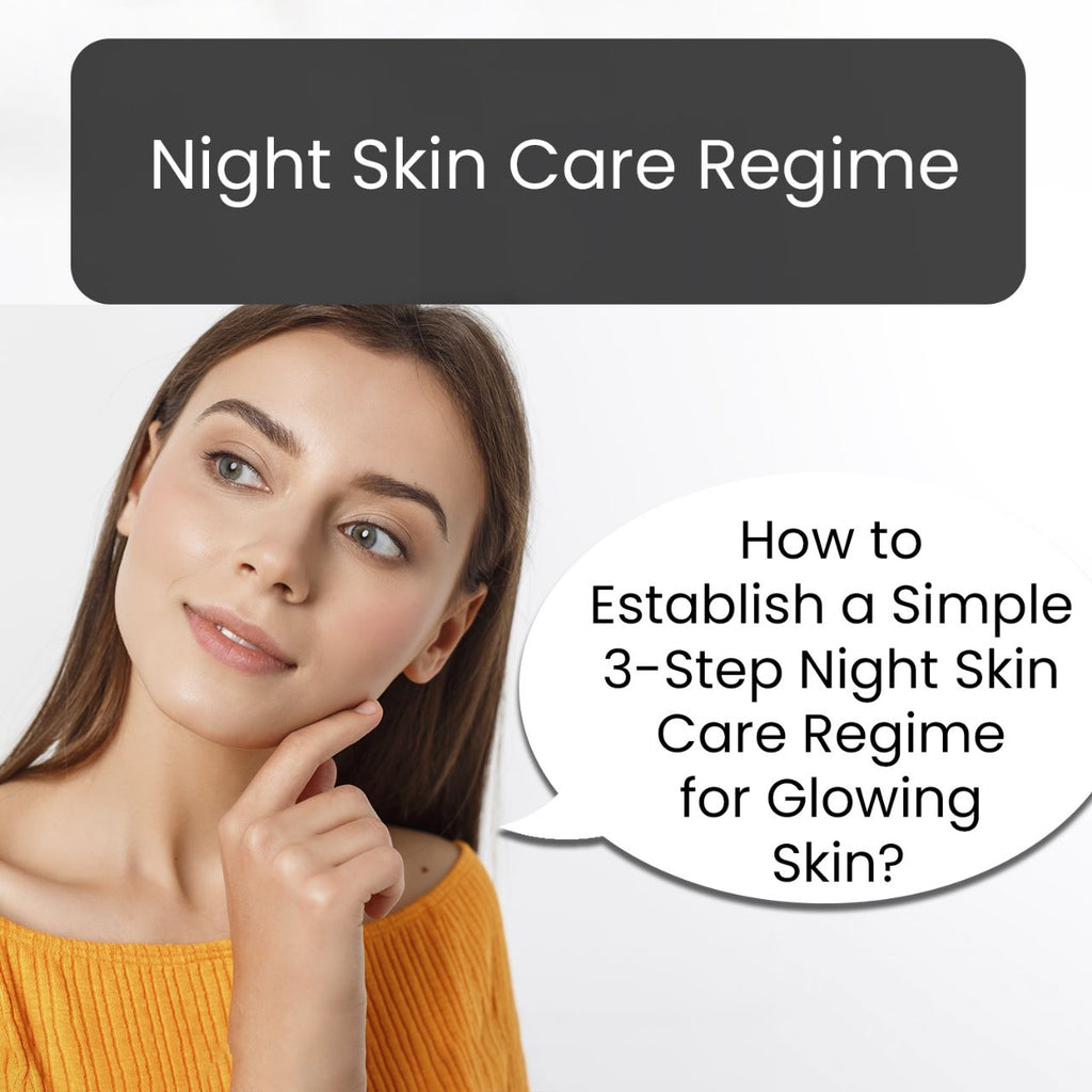 3-Step Night Skin Care Regime for<br>Glowing Skin? Aromatic Garden Essence